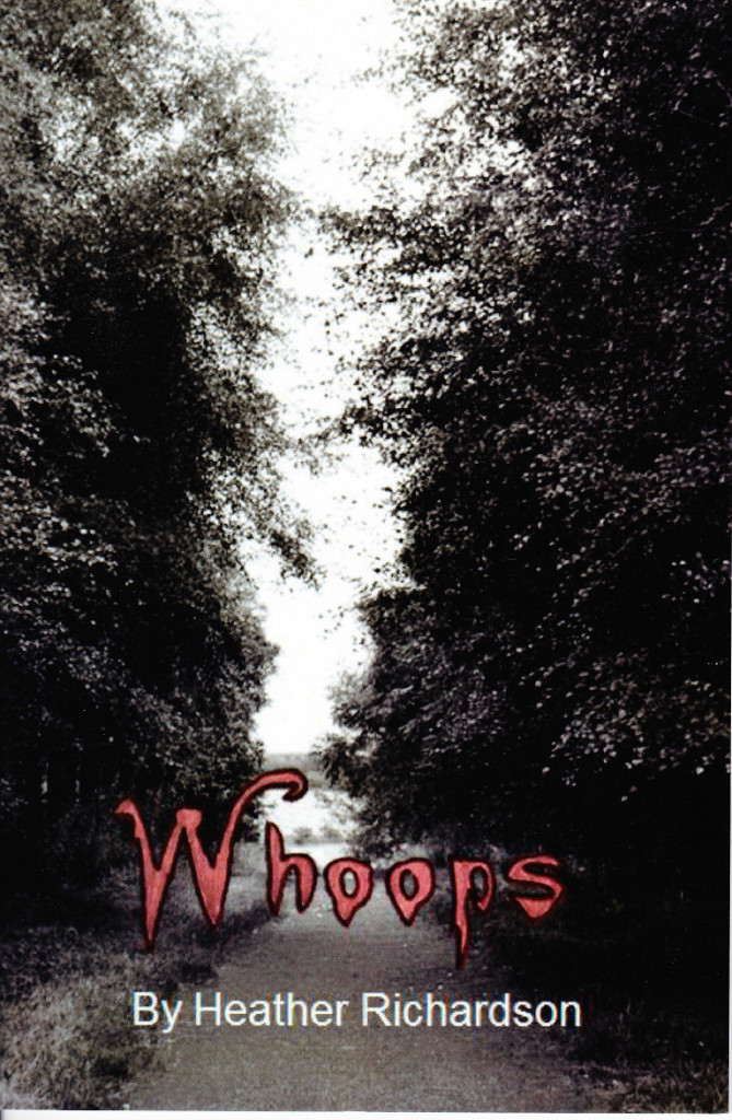 Whoops. A short story by Heather Richardson. ISBN 9780957543119